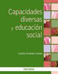 Capacidades diversas y educación social Capacidades diversas y educación social