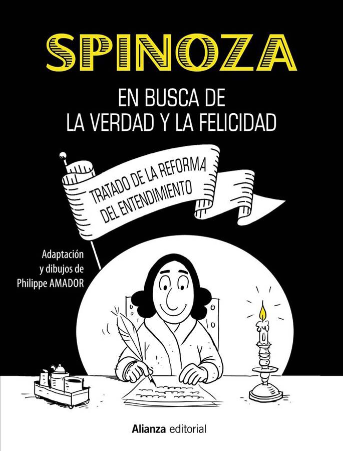 Spinoza: En busca de la verdad y la felicidad [C&oacute;mic]