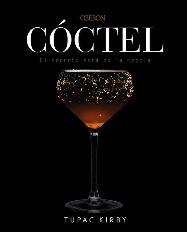 Cóctel. El secreto está en la mezcla Cóctel. El secreto está en la mezcla