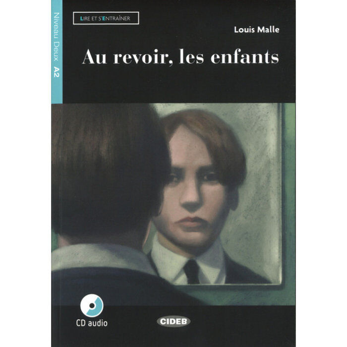 Au Revoir Les Enfants Lire Et S'Entrainer 2