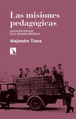 Las misiones pedagógicas Las misiones pedagógicas