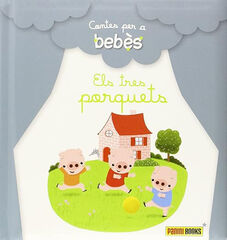Contes per a beb&egrave;s, els tres porquets