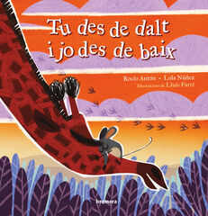 Tu des de dalt i jo des de baix Tu des de dalt i jo des de baix