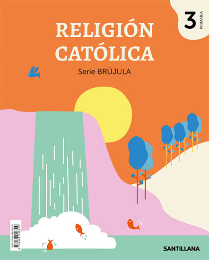 Religión/Brújula/19 PRIMÀRIA 3 Santillana Text 9788468048819