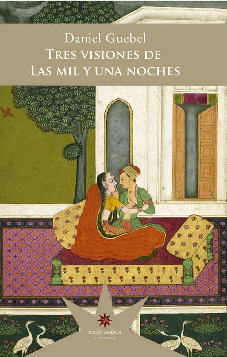 Tres visiones de las mil y una noches