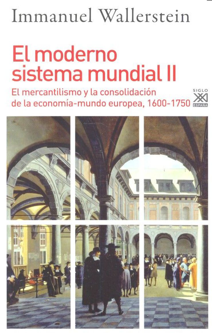 El moderno sistema mundial II