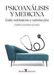 Psicoanálisis y medicina Psicoanálisis y medicina