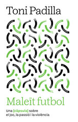 Maleït futbol Maleït futbol