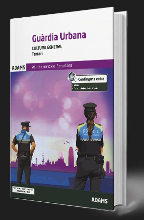 Cultura general Guardia Urbana Ajuntament de Barcelona. Temari i Q&uuml;estionaris