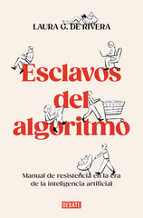 Esclavos del algoritmo Esclavos del algoritmo
