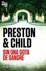 Sin una gota de sangre (Inspector Pendergast 20) Sin una gota de sangre (Inspector Pendergast 20)