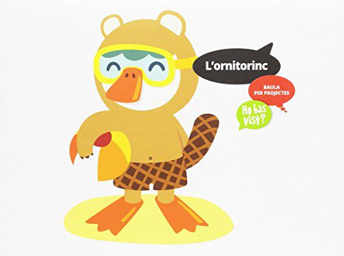 L'Ornitorrinc P5 Ho Has Vist?