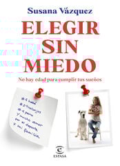 Elegir sin miedo
