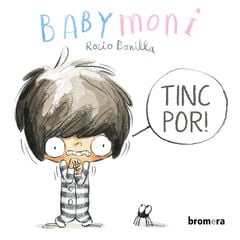 Tinc por! Tinc por!