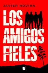 Los amigos fieles Los amigos fieles