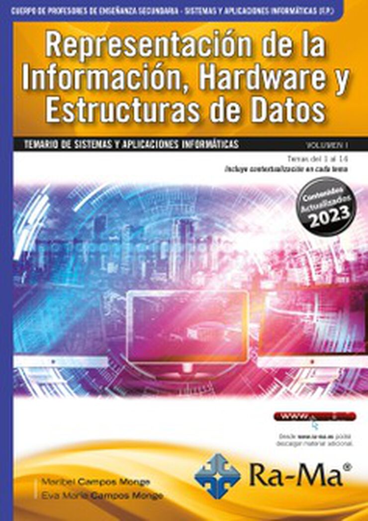 Oposiciones Cuerpo de Profesores de Enseñanza Secundaria. Sistemas y aplicaciones informáticas (F.P.). Vol. I. Representación de la Información, Hard