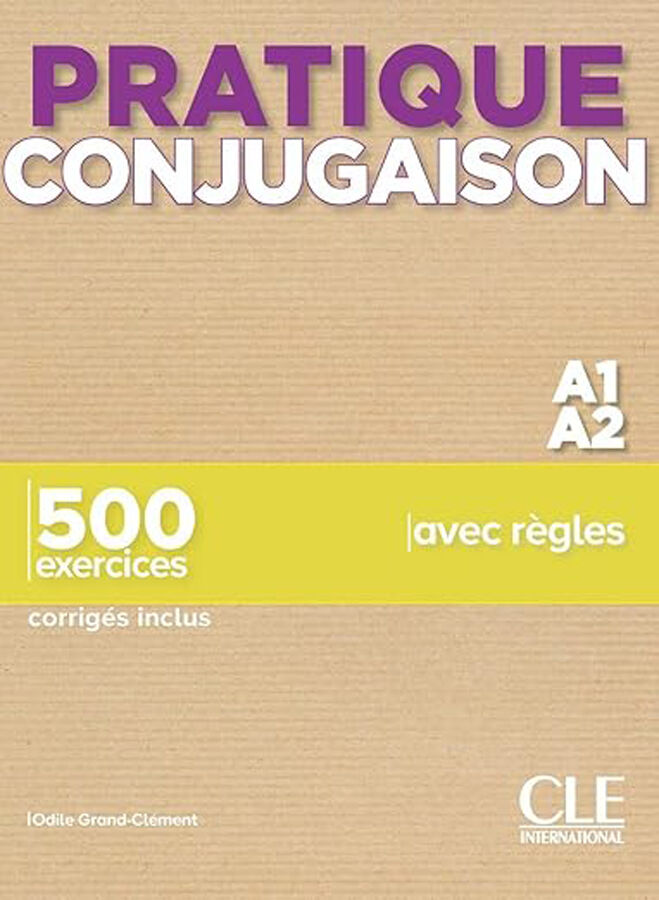 Cle Pratique Conjugaison A1-A2/+ Corrig&eacute; 9782090389920