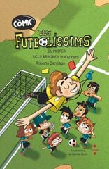 Els futbolíssims 1. El misteri dels àrbitres voladors Els futbolíssims 1. El misteri dels àrbitres voladors
