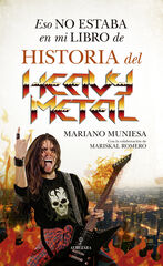 Eso no estaba en mi libro de historia del Heavy Metal Eso no estaba en mi libro de historia del Heavy Metal