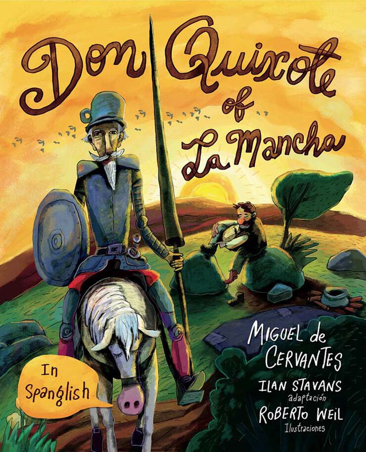 Don Quixote of la Mancha in spanglish