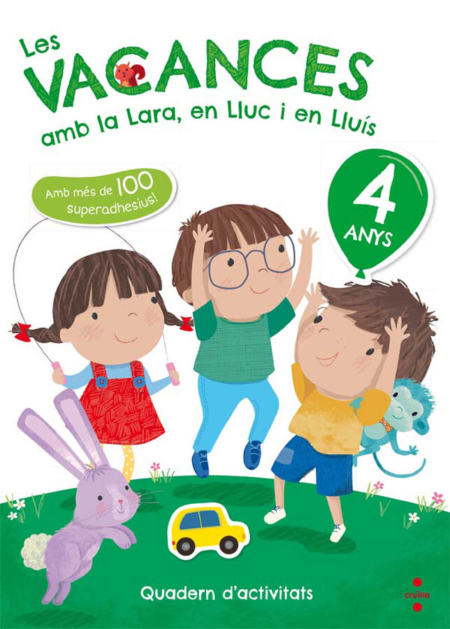 Vacances Lara, Lluc i Llu&iacute;s 4 anys