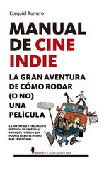 Manual De Cine Indie Manual De Cine Indie