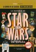 La historia de Star Wars en España