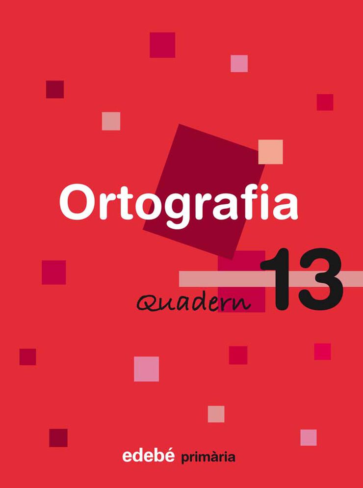 Ortografia Catalana Quadern 13 5E Primària
