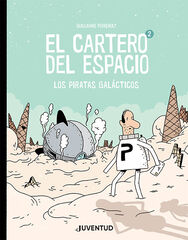 El cartero del espacio 2 El cartero del espacio 2