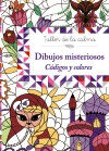 Taller de la calma. Dibujos misteriosos. C&oacute;digos y colores