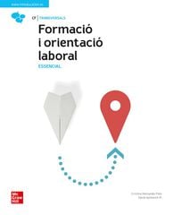 Formació i orientació laboral - Essencial Formació i orientació laboral - Essencial