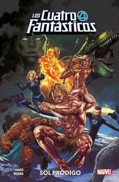 100% Marvel coediciones los 4 fant&aacute;sticos. El sol pr&oacute;digo
