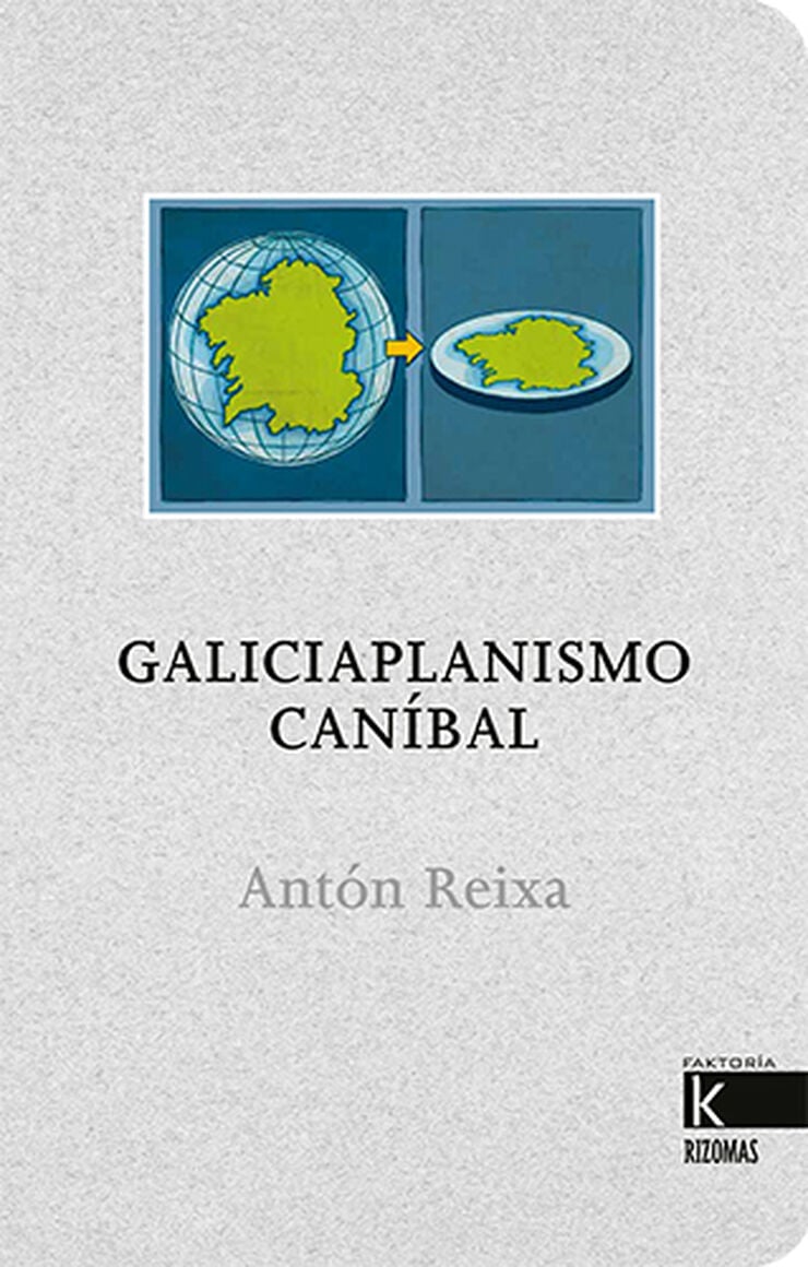 Galiciaplanismo can&iacute;bal