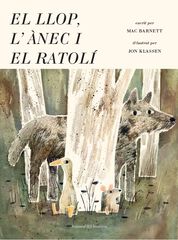 El llop, l'ànec i el ratolí El llop, l'ànec i el ratolí