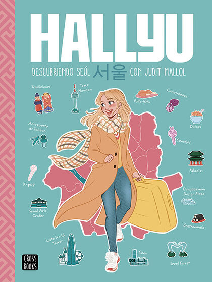 Hallyu. Descubriendo Seúl con Judit Mall