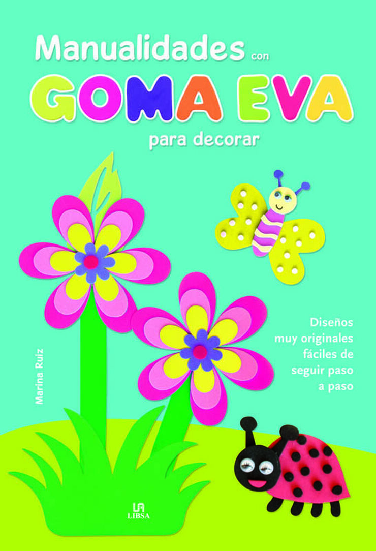 Manualidades con Goma Eva para Decorar