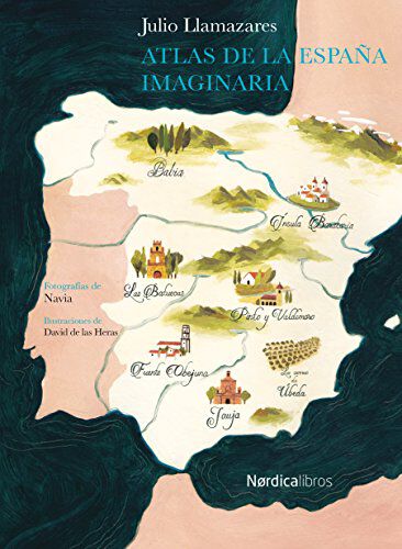 Atlas de la Espa&ntilde;a Imaginaria