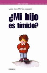 ¿Mi hijo es tímido? ¿Mi hijo es tímido?
