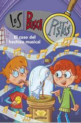 El caso del hechizo musical (Serie Los BuscaPistas 15) El caso del hechizo musical (Serie Los BuscaPistas 15)