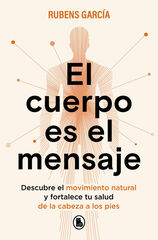 El cuerpo es el mensaje El cuerpo es el mensaje