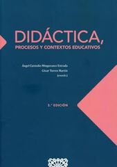 Did&aacute;ctica, procesos y contextos educativos