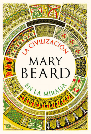 La civilizaci&oacute;n en la mirada