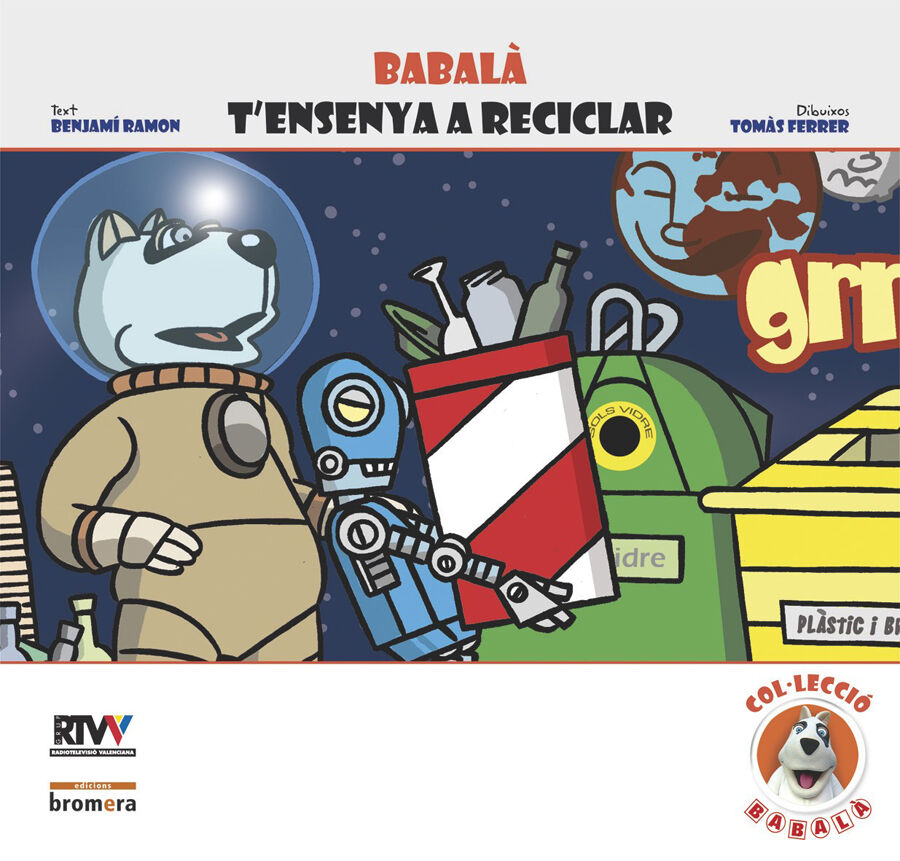 Babal&agrave; t'ensenya a reciclar