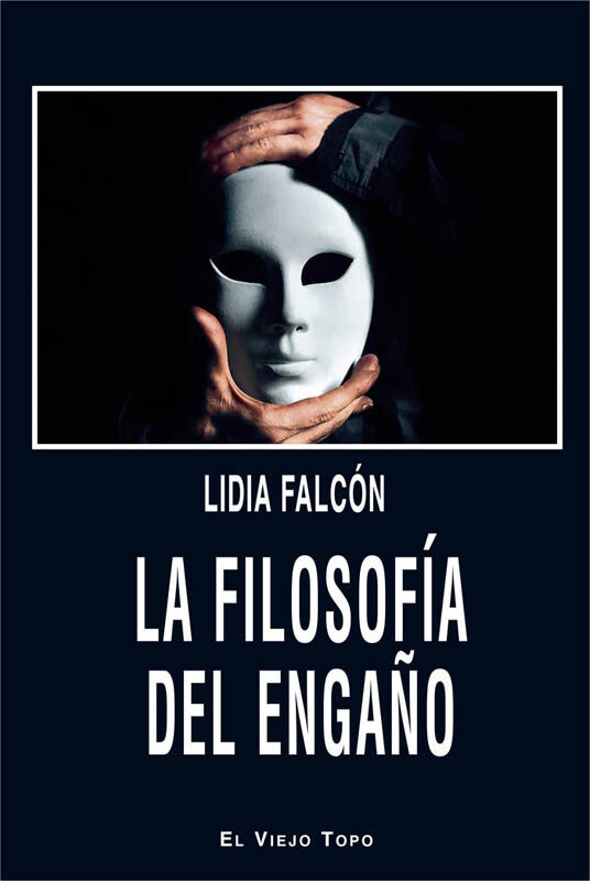La filosof&iacute;a del enga&ntilde;o