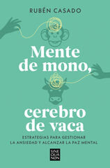 Mente de mono, cerebro de vaca Mente de mono, cerebro de vaca