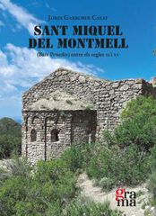 Sant Miquel del Montmell Sant Miquel del Montmell