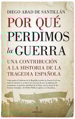 POR QUÉ PERDIMOS LA GUERRA POR QUÉ PERDIMOS LA GUERRA