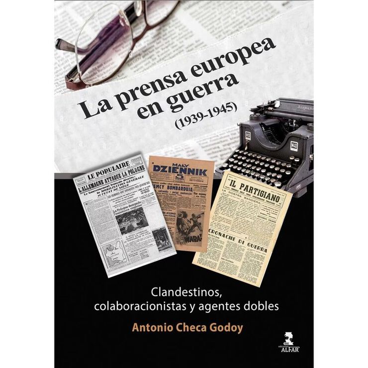 La prensa europea en guerra (1939-1945)