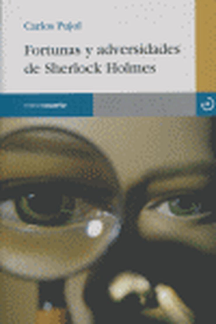 Fortunas y adversidades de Sherlock Holmes