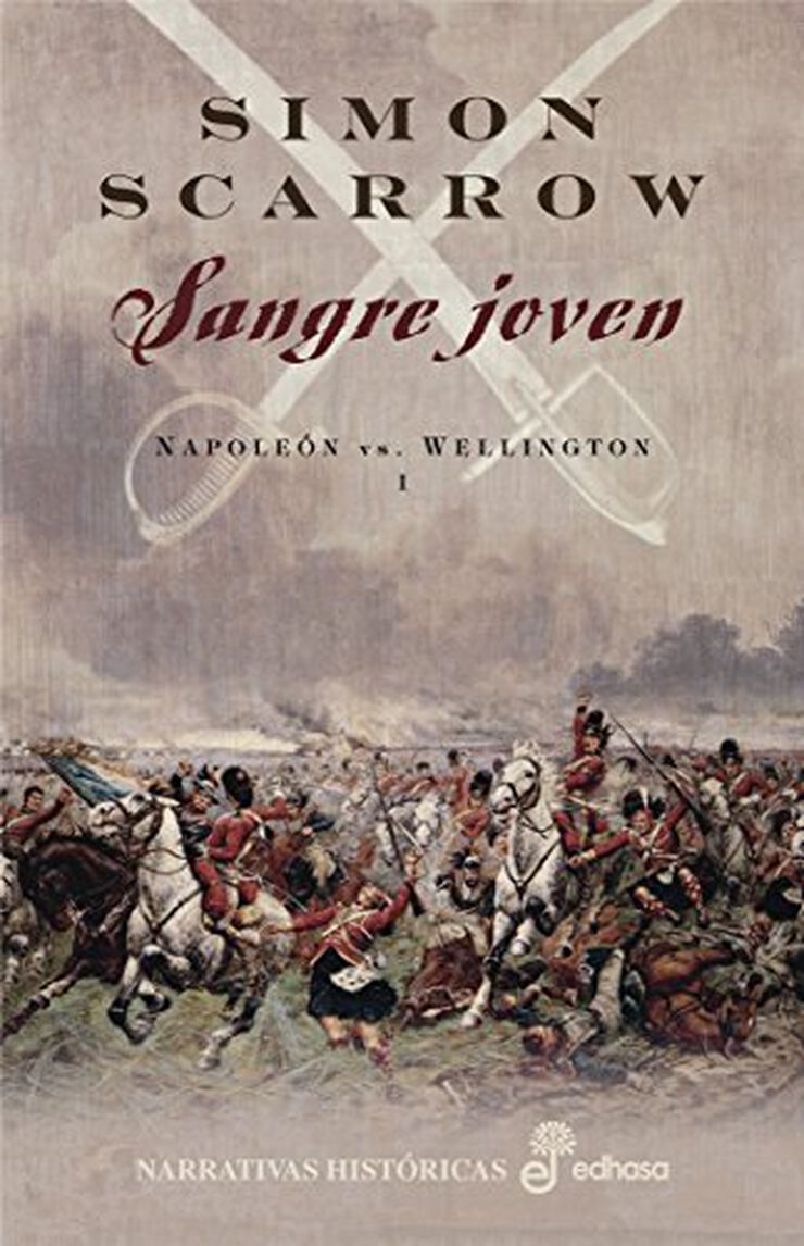 Sangre joven. Napoleón vs. Wellington I